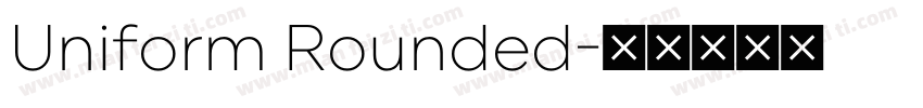 Uniform Rounded字体转换